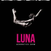 Luna acrobatic show